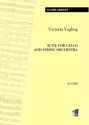 Victoria Yagling, Suite For Cello and String Orchestra Cello and String Orchestra Studyscore