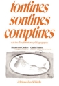 CATILLON Mauricette Tontines, sontines, comptines pdagogie musicale Partition