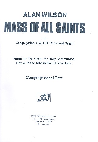 Mass of all Saints for congregation, mixed chorus and organ congregation part / chorus score