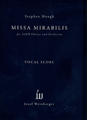 Missa Mirabilis  fr gem Chor und Orchester Klavierauszug (la)
