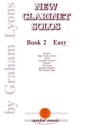 Graham Lyons New Clarinet Solos Book 2 with CD clarinet & piano