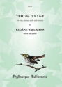 Eugne Walckiers Ed: C M M Nex and F H Nex Trio Op. 12/2 in F for flute, clarinet in Bb and bassoon woodwind trio