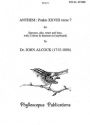 Dr. John Alcock Ed: C M M Nex and F H Nex Anthem, Psalm XXVIII (Vocal score) choral (mixed voices)