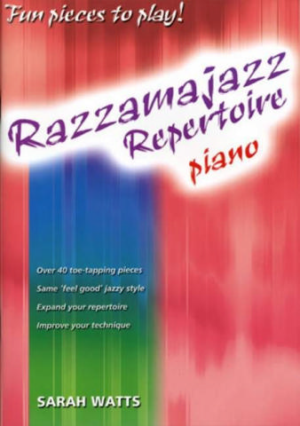 Razzamajazz Repertoire: Over 40 toe-tapping pieces for piano