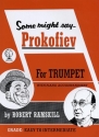 Robert Ramskill, Some Might Say Prokofiev Trompete und Klavier Buch