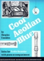 Douglas Coombes, Cool Aeolian Blue For Treble Recorder Recorder[Treble] and Piano Buch