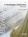 Philip Sparke, A Huntingdon Celebration Concert Band/Harmonie Partitur + Stimmen