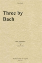 Johann Sebastian Bach, Three by Bach Fltenquartett Partitur + Stimmen