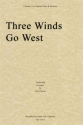 Three Winds Go West Clarinet, Oboe and Bassoon Partitur + Stimmen