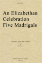 Morley_Byrd_Greaves, An Elizabethan Celebration, Five Madrigals Blechblserquintett Partitur + Stimmen