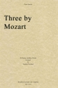 Wolfgang Amadeus Mozart, Three by Mozart Fltenquartett Partitur + Stimmen