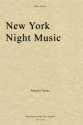 Martin Yates, New York Night Music Streichquartett Partitur + Stimmen