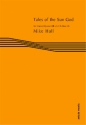 Mike Hall, Tales of the Sun God Clarinet Quartet [Bb Cl X3 and Bass Cl] Partitur + Stimmen