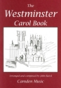 Baird, Baring-Gould, Cornish Folk Melody, Goss, Gruber, Hopkins, Itali The Westminster Carol Book Vokalpartitur