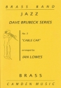 Dave Brubeck Arr: Ian Lowes, Cable Car for brass band Partitur und Stimmen