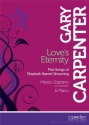 Gary Carpenter, Love's Eternity - Five Songs of Elizabeth Barrett Brow for voice & piano Sing- und Spielpartitur