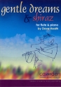 Dave Heath, Gentle Dreams and Shiraz for flute & piano Partitur und Stimme