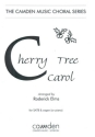 Traditional Arr: Roderick Elms, Cherry Tree Carol for SATB & organ (or piano) Partitur