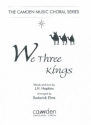 Arr: Roderick Elms, We Three Kings fr gemischten Chor (SATB) und Orgel Partitur