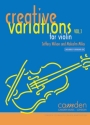 Malcolm Miles and Jeffery Wilson, Creative Variations Volume 1 (Violin for violin & piano Partitur und Stimme