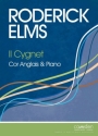Roderick Elms, Il Cygnet for Cor Anglais and Piano Partitur und Stimme
