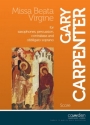 Gary Carpenter, Missa Beata Virgine for Saxophone Ensemble (Score only) Partitur