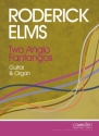 Roderick Elms, Two Anglo Fandangos for Guitar and Organ Partitur und Stimme
