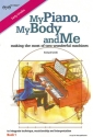Smith, Richard, My Piano, My Body and Me Book 1 Klavier