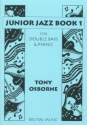Tony Osborne Junior Jazz Book 1 double bass & piano
