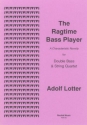 Adolf Lotter Ed: David Heyes The Ragtime Bass Player double bass & other instruments