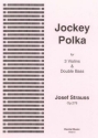 Josef Strauss Ed: David Heyes Jockey Polka Op.278 double bass & other instruments, string quartet