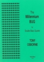 Tony Osborne The Millennium Bug double bass quartet