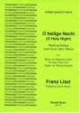 Franz Liszt Arr: David Heyes O heilige Nacht (O Holy Night) string quartet, carols (upper voices)