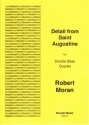 Robert Moran Detail from Saint Augustine double bass quartet