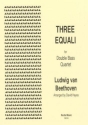 Three Equali for double bass quartet score and parts