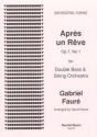 Gabriel Faur Ed: David Heyes Apres un Reve double bass and string orchestra