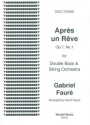 Gabriel Faur Ed: David Heyes Apres un Reve double bass and string orchestra