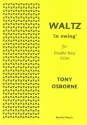 Tony Osborne Waltz 'In Swing' double bass octet