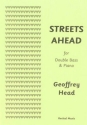 Geoffrey Head Streets Ahead! double bass & piano