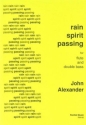 John  Alexander Rain, Spirit Passing flute & double bass, double bass & other instruments
