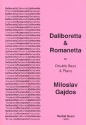 Daliboretta and Romanetta for double bass and piano