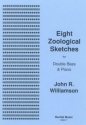 John Ramsden Williamson Eight Zoological Sketches double bass & piano