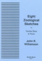 John Ramsden Williamson Eight Zoological Sketches double bass & piano