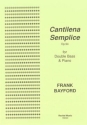 Frank Bayford Cantilena Semplice Op. 94 double bass & piano
