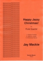 Jayson Mackie Happy Jazzy Christmas! flute quartet, flute ensemble