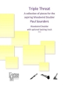 Paul Saunders, Triple Threat Flute, Clarinet and Alto Saxophone Set