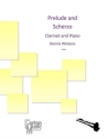 Dennis Wickens, Prelude and Scherzo Clarinet and Piano Book & Part