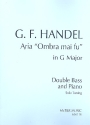 Aria 'Ombra mai fu' (in G Major) for double bass (solo tuning) and piano