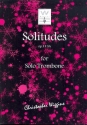 Solitudes op.113a for trombone