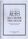 Alto Recorder Trio Book for 3 alto recorders score